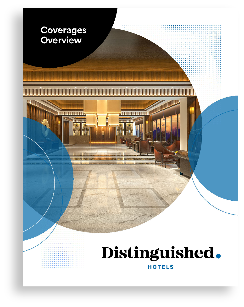 A hotel lobby with elegant lighting and furnishings is featured on the cover of a document titled Coverages Overview from Distinguished Hotels. The design includes geometric blue and white elements.